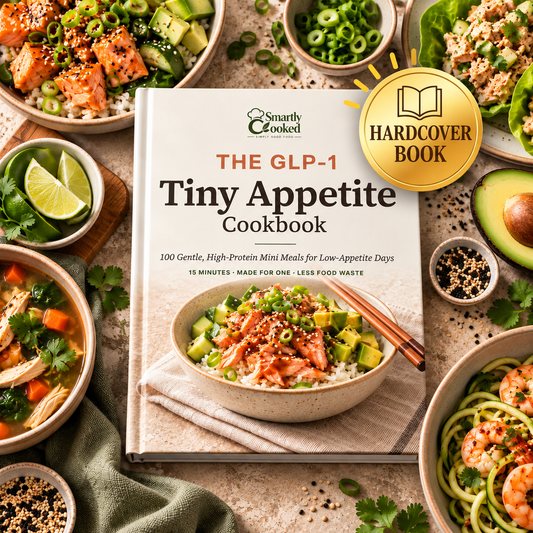 The GLP-1 Tiny Appetite Cookbook Hardcover